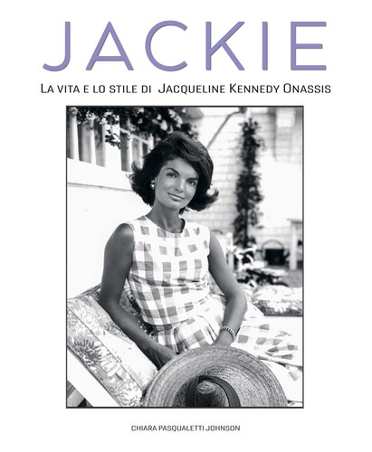 Jackie kennedy vita e - kennedy.,